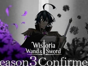 Wistoria: Wand and Sword Season 3 Officially Announced After Season 2 Finale