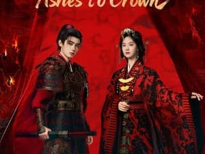 Ashes to Crown Wraps Its Daily Netflix Run With Chen Duling and Zhou Yiran in a Reincarnation Revenge Epic