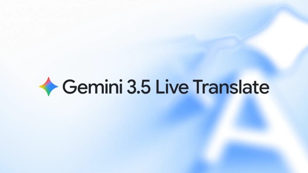 Google's Gemini 3.5 Live Translate Streams Speech Across 70+ Languages in Near Real-Time
